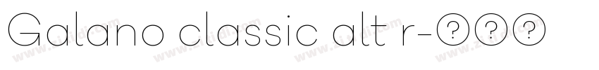 Galano classic alt r字体转换